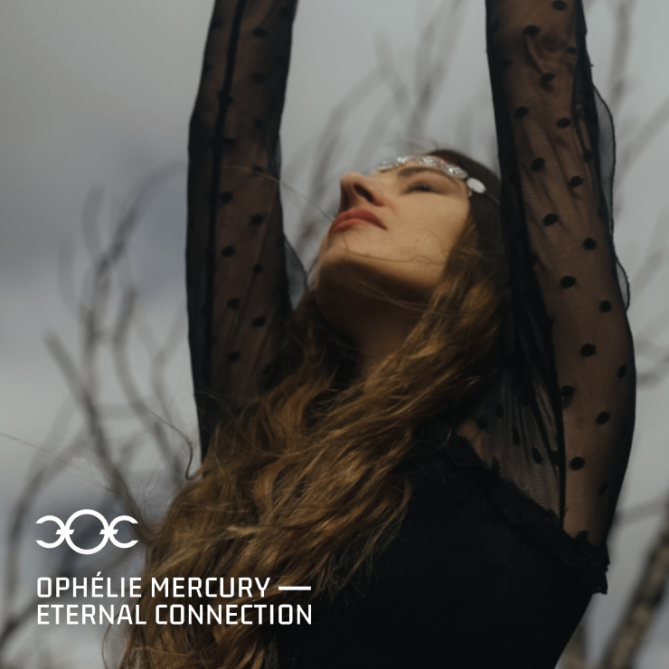 Ophelie Mercury Eternal Connection